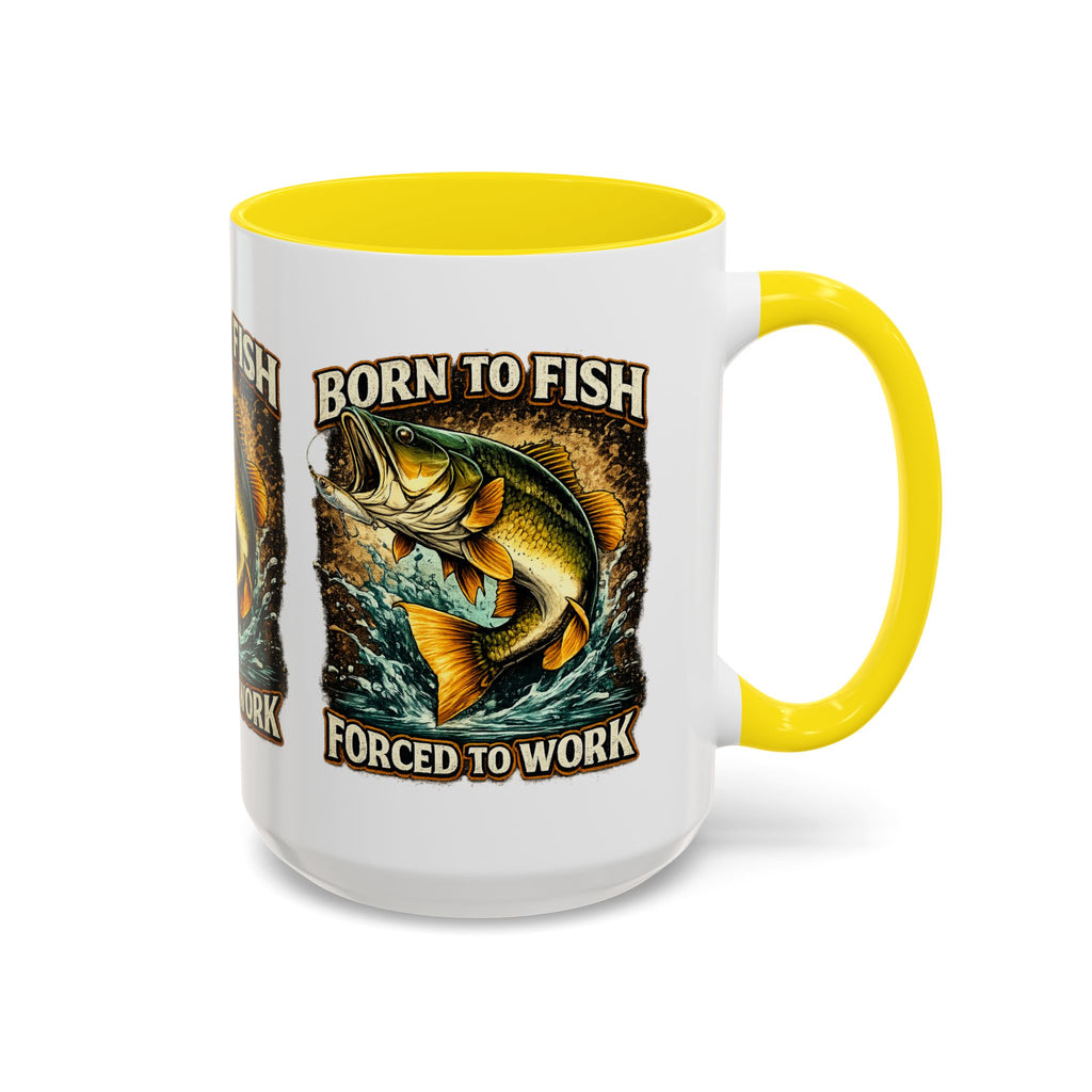 Born to Fish Accent Coffee Mug — “Born to Fish, Forced to Work” Fishing Mug