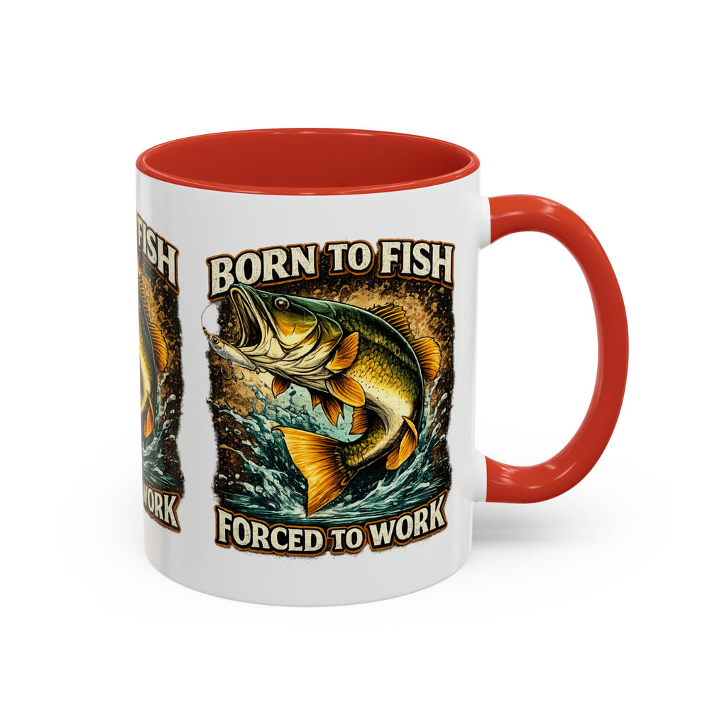 Born to Fish Accent Coffee Mug — “Born to Fish, Forced to Work” Fishing Mug