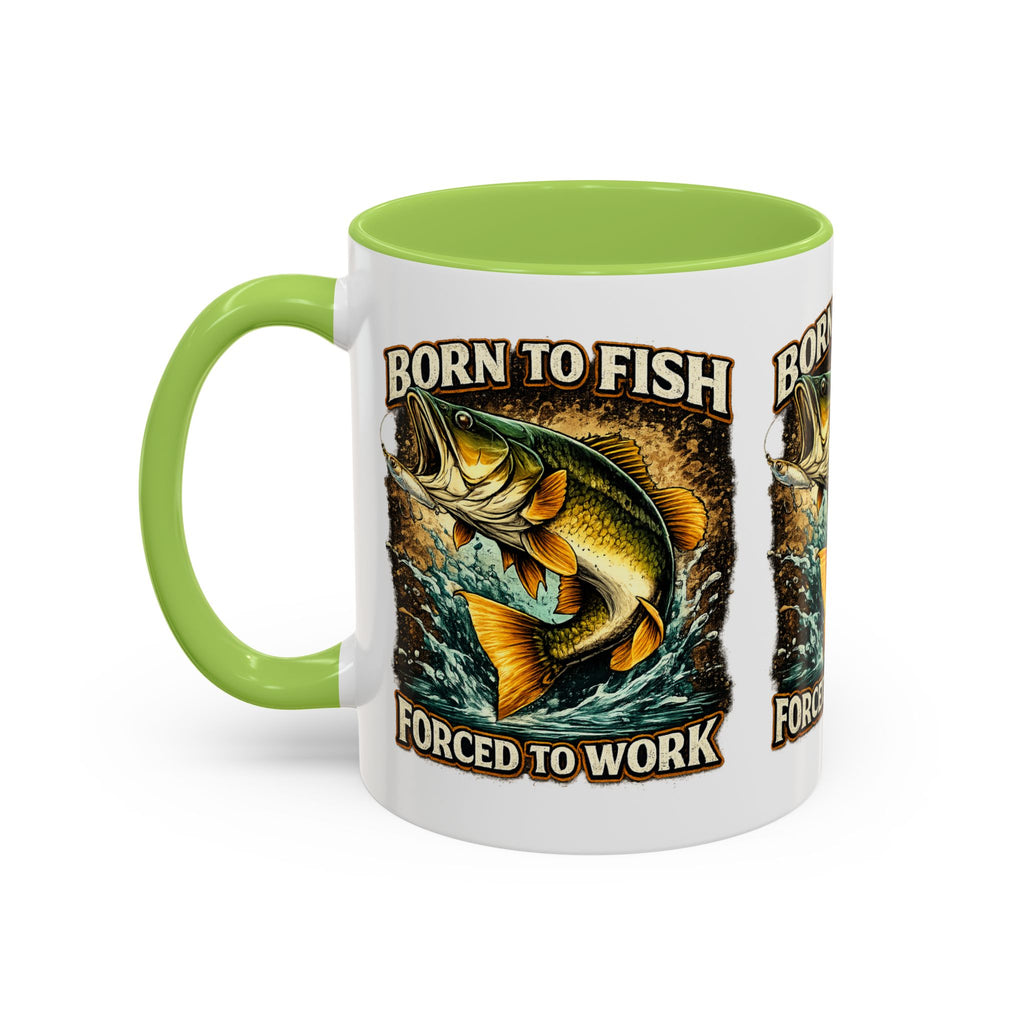 Born to Fish Accent Coffee Mug — “Born to Fish, Forced to Work” Fishing Mug