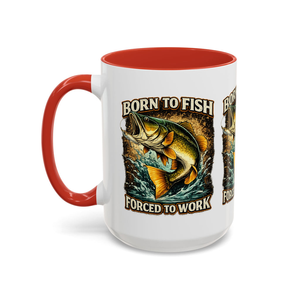 Born to Fish Accent Coffee Mug — “Born to Fish, Forced to Work” Fishing Mug