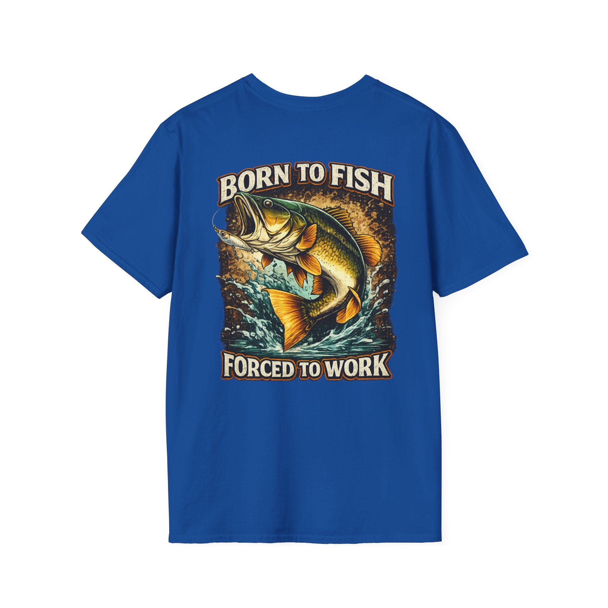 Born to Fish T-Shirt – "Born to Fish, Forced to Work" Fishing Graphic Tee