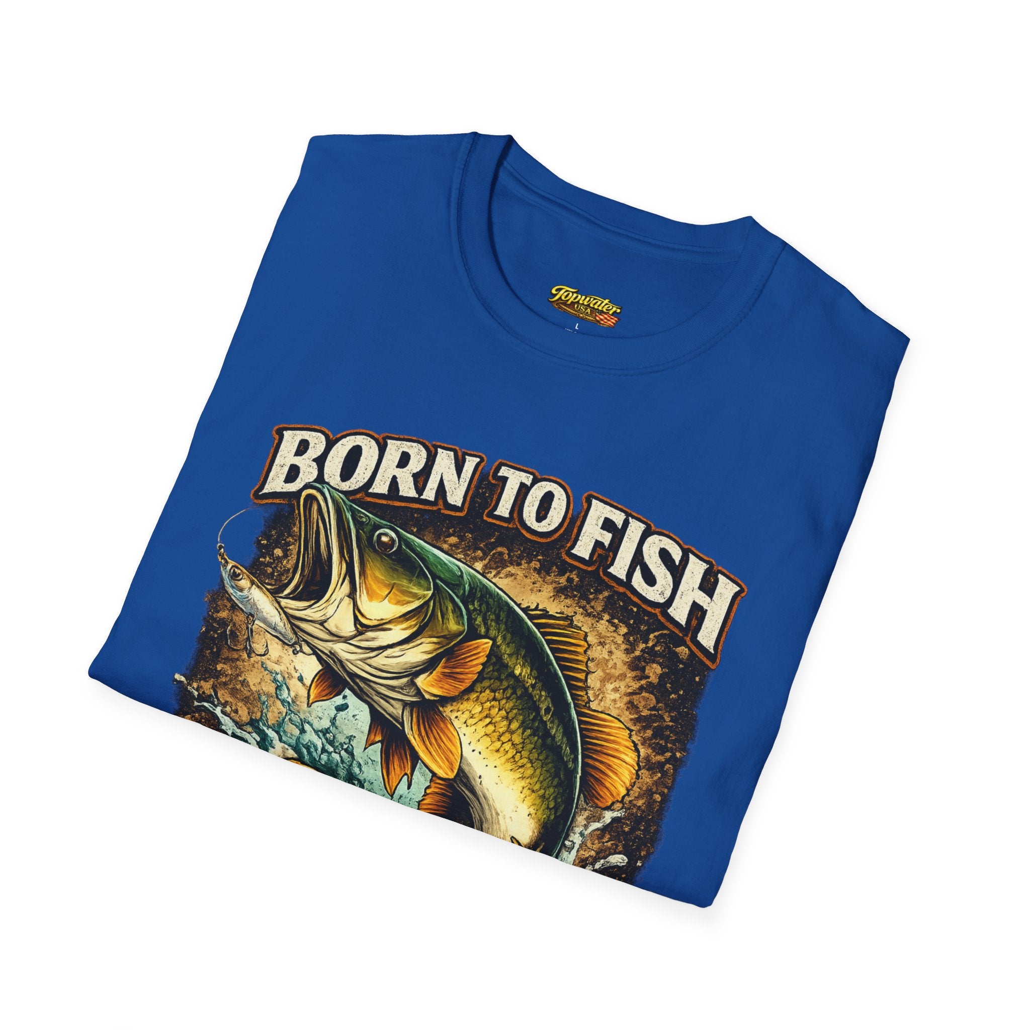 Born to Fish T-Shirt – "Born to Fish, Forced to Work" Fishing Graphic Tee