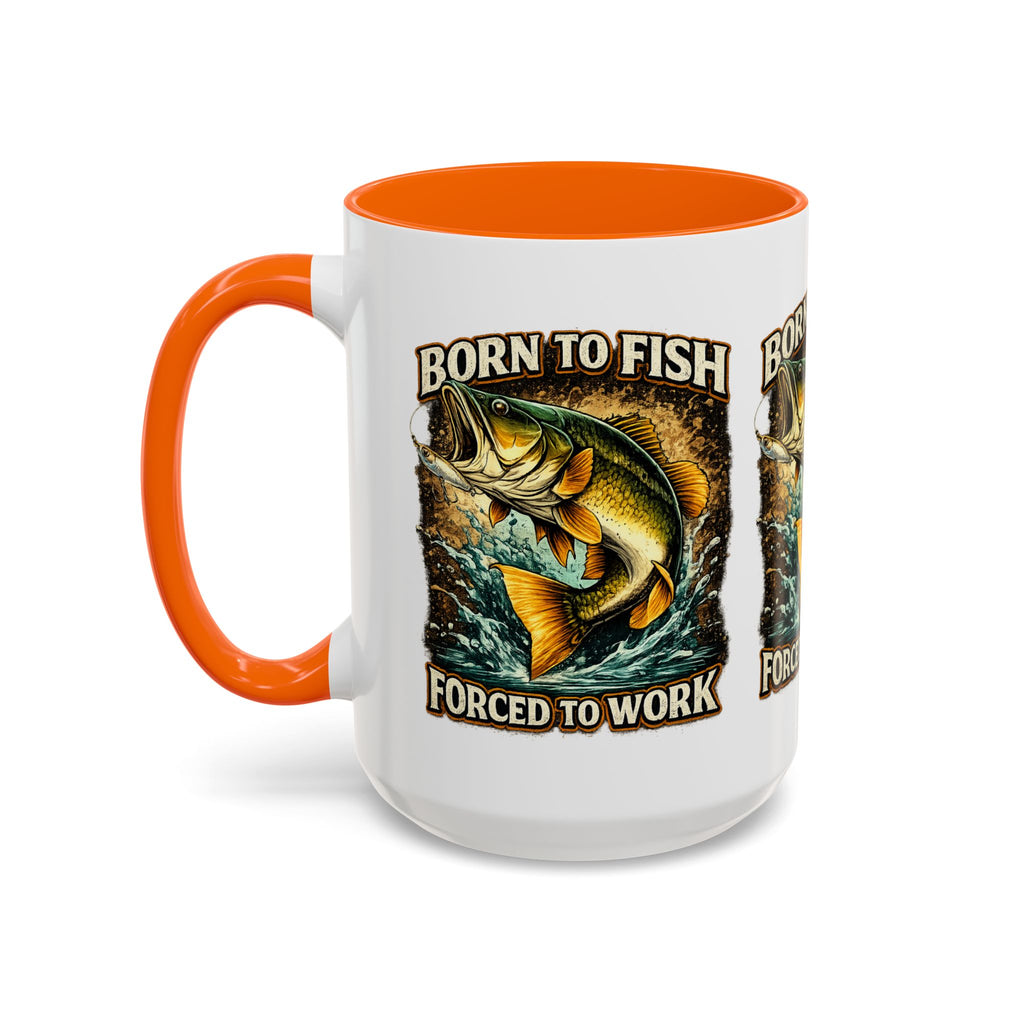 Born to Fish Accent Coffee Mug — “Born to Fish, Forced to Work” Fishing Mug