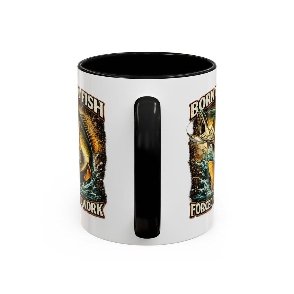 Born to Fish Accent Coffee Mug — “Born to Fish, Forced to Work” Fishing Mug