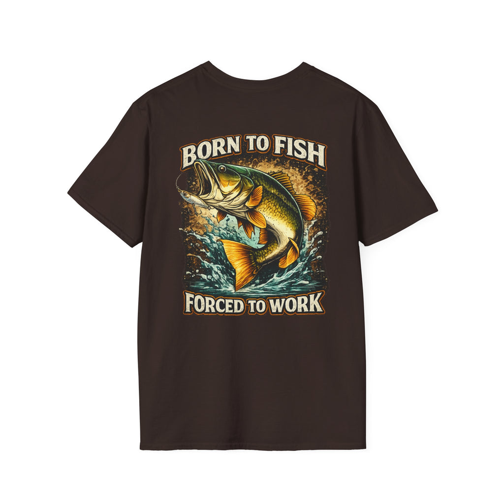 Born to Fish T-Shirt – "Born to Fish, Forced to Work" Fishing Graphic Tee