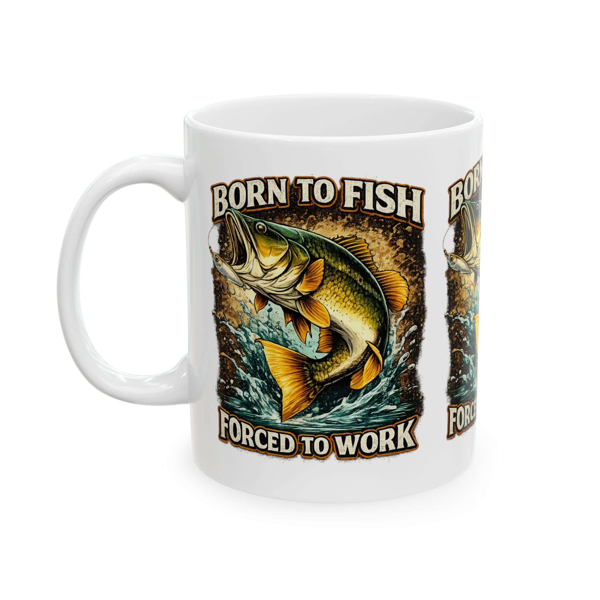 Fishing Coffee Mug - "Born to Fish Forced to Work" Ceramic Mug (11oz & 15oz)