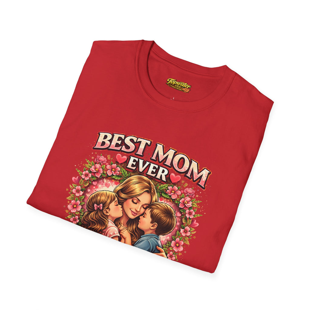 Best Mom Ever "Happy Mother’s Day" T-Shirt