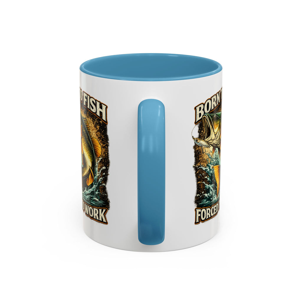 Born to Fish Accent Coffee Mug — “Born to Fish, Forced to Work” Fishing Mug
