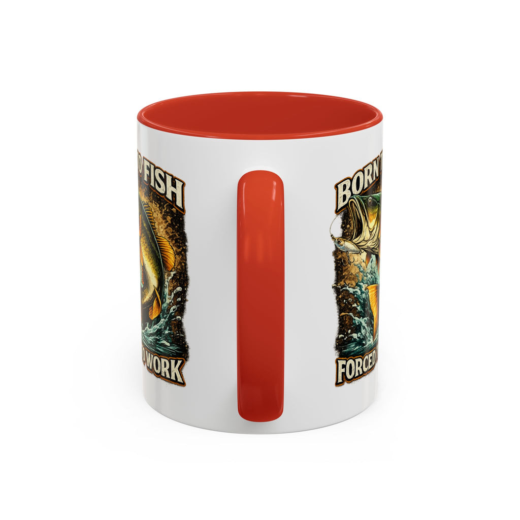 Born to Fish Accent Coffee Mug — “Born to Fish, Forced to Work” Fishing Mug