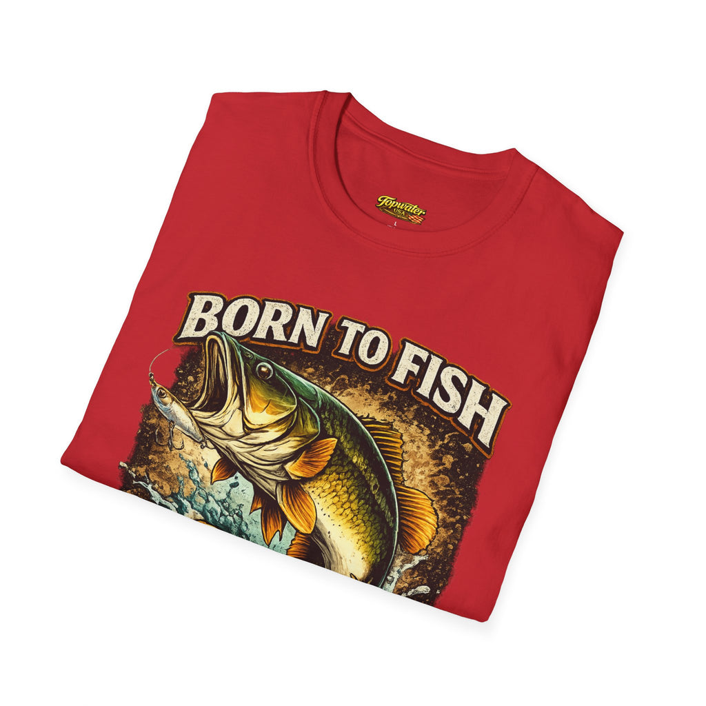 Born to Fish T-Shirt – "Born to Fish, Forced to Work" Fishing Graphic Tee