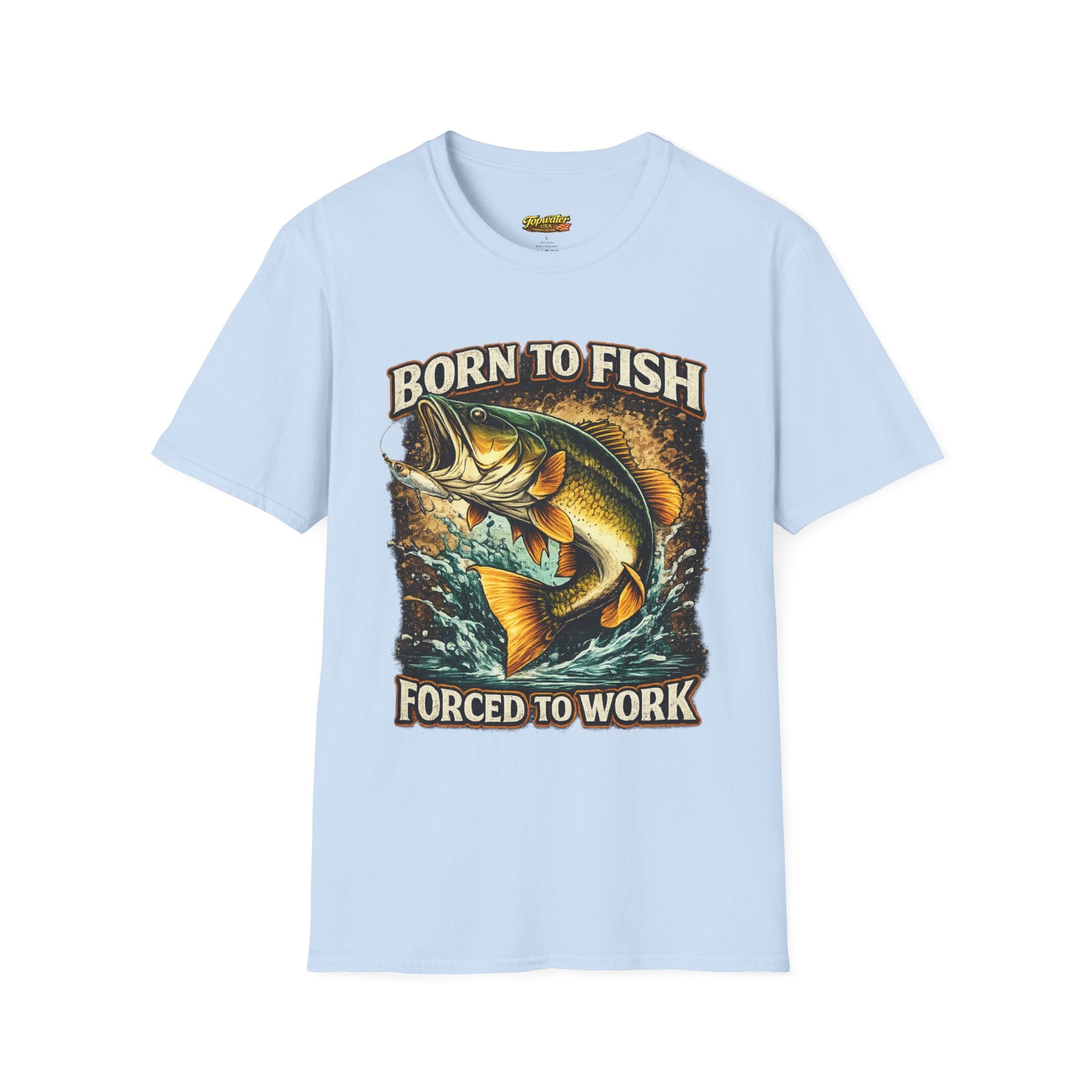 Born to Fish T-Shirt – "Born to Fish, Forced to Work" Fishing Graphic Tee