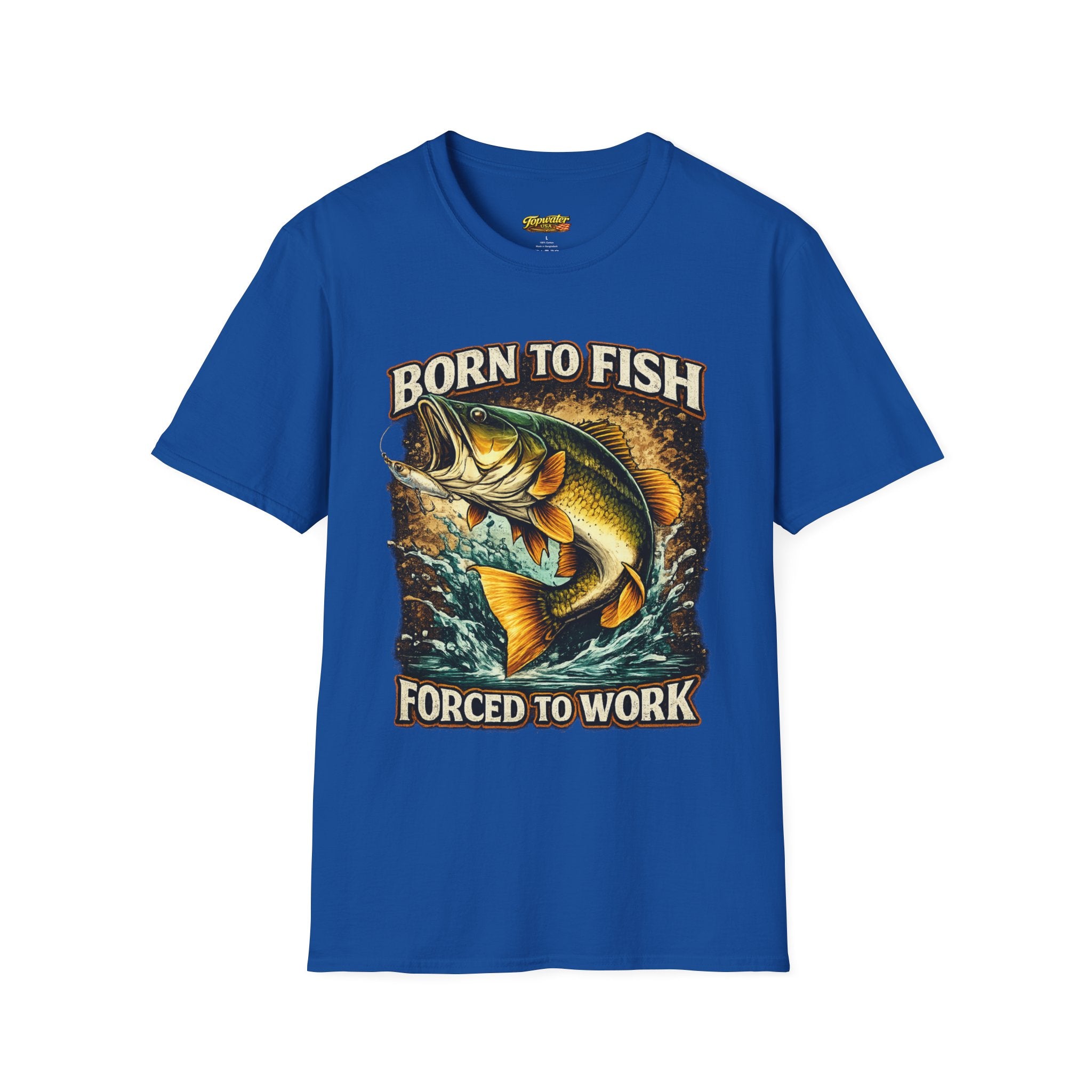 Born to Fish T-Shirt – "Born to Fish, Forced to Work" Fishing Graphic Tee